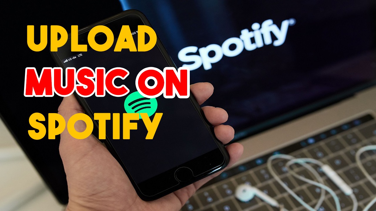 How To Upload Music To Spotify